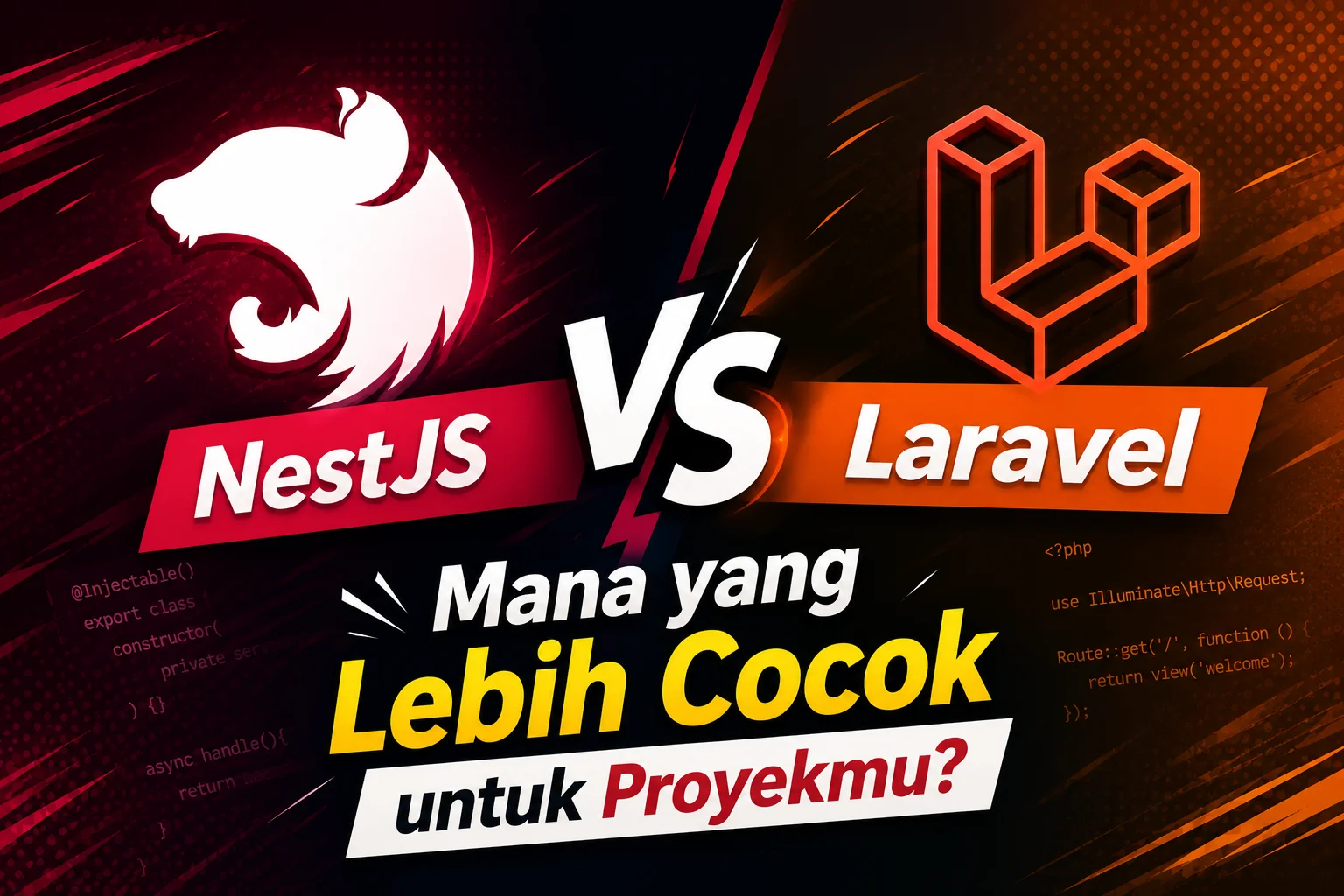 NestJS vs Laravel: Mana yang Lebih Cocok untuk Proyekmu?